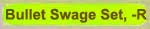 Reloading Swage Die Sets